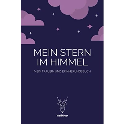Abbildung von Mein Stern im Himmel Trauer und Erinnerungsbuch: A5 5 Minuten Erinnerungsbuch Tagebuch Eintragbuch Trauertagebuch ... Witwen, Witwer, Kinder, Männer Frauen