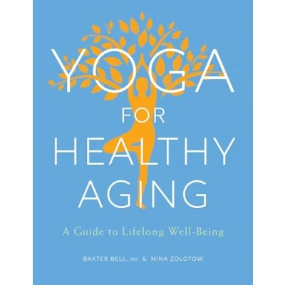 Abbildung von Yoga for Healthy Aging: A Guide to Lifelong Well Being