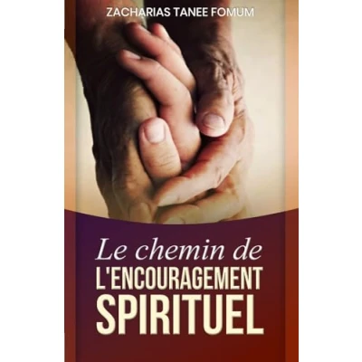 Abbildung von Le Chemin de L’encouragement Spirituel (Le Chrétien, Band 12)