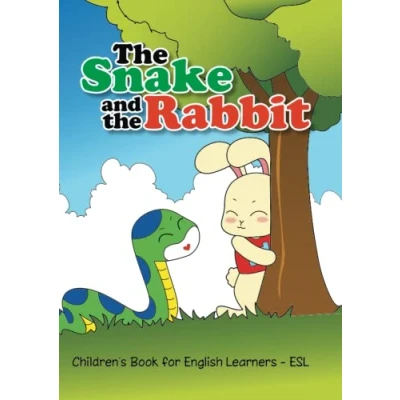 Abbildung von the Snake and Rabbit: Children’s Book for English Learners ESL (Kindergarten Books Children learning ESL/EFL)