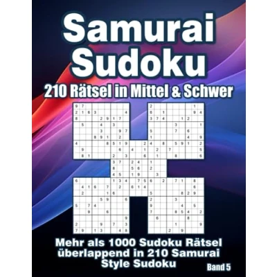 Abbildung von Samurai Sudoku Rätselheft für Erwachsene: 210 Varianten Fortgeschrittene in Mittel &amp; Schwer
