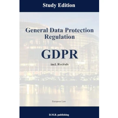 Abbildung von General Data Protection Regulation GDPR: Study Edition incl. Recitals