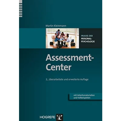 Abbildung von Assessment Center: Mit Arbeitsmaterialien und Fallbeispielen (Praxis der Personalpsychologie, Band 3)