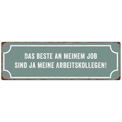 Abbildung von Interluxe METALLSCHILD Blechschild DAS Beste AN Meinem Job Arbeitskollegen Spruch Büro