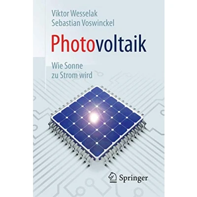 Abbildung von Photovoltaik Wie Sonne zu Strom wird (Technik im Fokus)