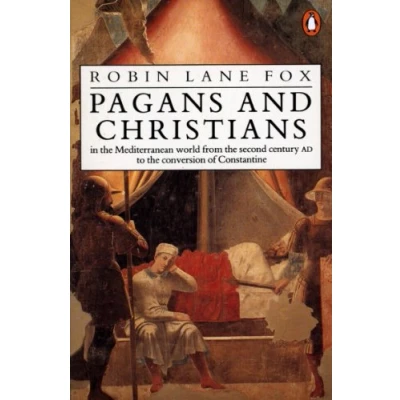 Abbildung von Pagans and Christians: In the Mediterranean World from Second Century AD to Conversion of Constantine