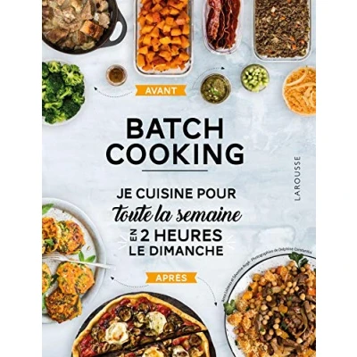 Abbildung von Batch cooking: Préparez 5 repas pour la semaine en 2h le dimanche !