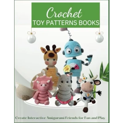 Abbildung von Crochet Toys Patterns Books: Create Interactive Amigurumi Friends for Fun and Play