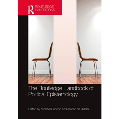 Abbildung von The Routledge Handbook of Political Epistemology (Routledge Handbooks in Philosophy)