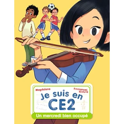 Abbildung von Je suis en CE2 Un mercredi bien occupé