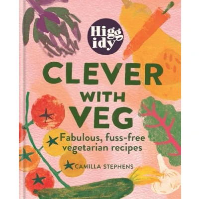 Abbildung von Higgidy Clever with Veg: Fabulous, fuss free vegetarian recipes