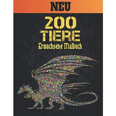Abbildung von Erwachsene Malbuch 200 Tiere: 2022 für Erwachsene, Seiten, Stressabbau, Tiere, Geschenk Tierliebhaber, Entspannung, ... Frauen, Entspannung
