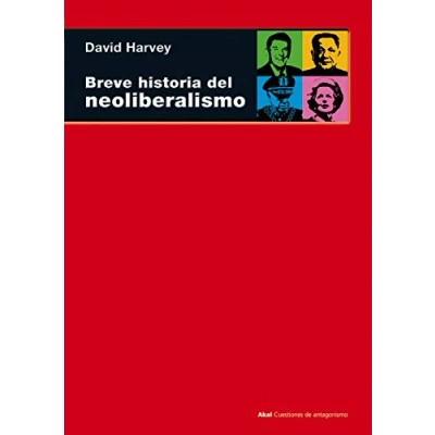 Abbildung von Breve historia del neoliberalismo (Cuestiones de antagonismo, Band 49)