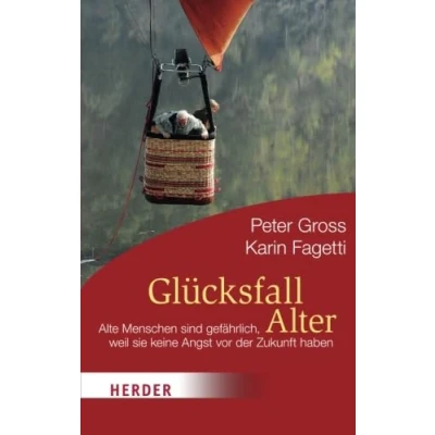 Abbildung von Glücksfall Alter (HERDER spektrum)