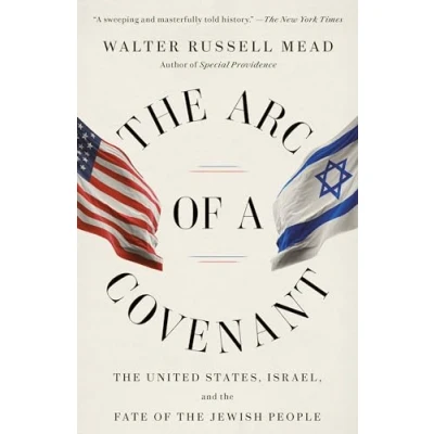 Abbildung von the Arc of a Covenant: United States, Israel, and Fate Jewish People