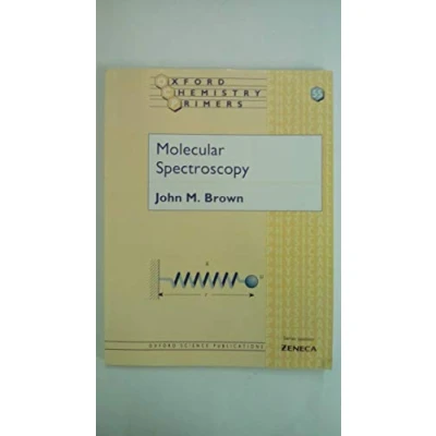 Abbildung von Molecular Spectroscopy (Oxford Chemistry Primers) Primers, 55, Band 55)