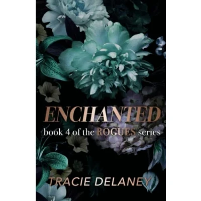Abbildung von Enchanted: A Grumpy/Sunshine Billionaire Romance (The ROGUES Series, Band 4)