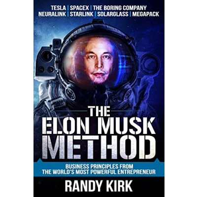 Abbildung von the Elon Musk Method: Business Principles from World&#039;s Most Powerful Entrepreneur