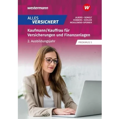 Abbildung von Alles versichert: Kaufmann/Kauffrau für Versicherungen und Finanzanlagen 2. Ausbildungsjahr Schulbuch (Alles Kaufmann/ frau Finanzanlagen)