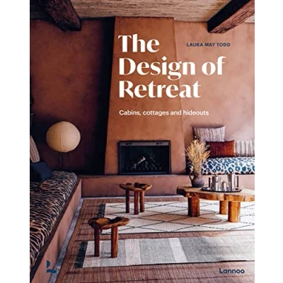 Abbildung von The Design of Retreat: Cabins, Cottages and Hideouts