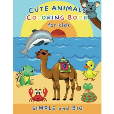 Abbildung von Cute Animals Coloring Book for Kids Simple and Big: 50 Happy Animals, Easy Toddlers Preschoolers