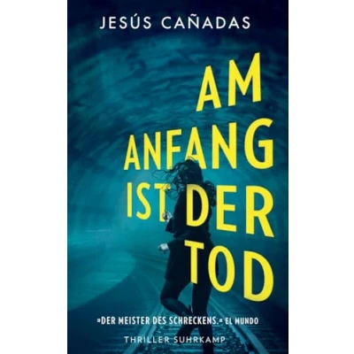 Abbildung von Am Anfang ist der Tod: Thriller Eine fantastische Mischung aus Polizei und Horrorroman in Hauptstadt (suhrkamp taschenbuch)