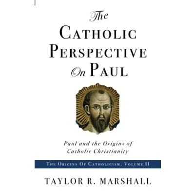 Abbildung von the Catholic Perspective on Paul: Paul and Origins of Christianity
