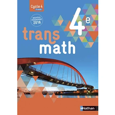 Abbildung von Transmath Mathématiques 4è 2016 Manuel élève Grand Format