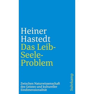 Abbildung von Das Leib Seele Problem: Zwischen Naturwissenschaft des Geistes und kultureller Eindimensionalität