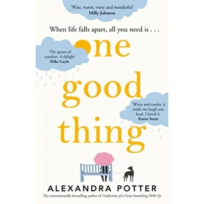 Abbildung von One Good Thing: From the bestselling author of Confessions a Forty Something F##k Up (Aziza&#039;s Secret Fairy Door, 74)