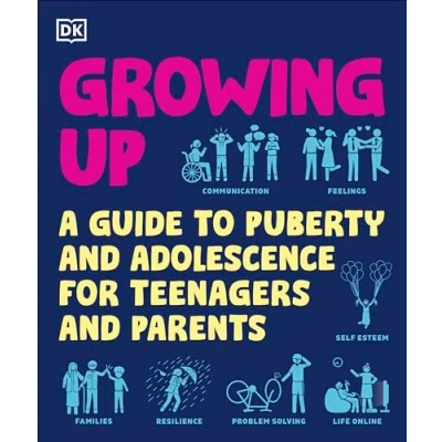Abbildung von Growing Up: A Guide to Puberty and Adolescence for Teenagers Parents (DK Help Your Kids With)