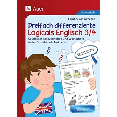 Abbildung von Dreifach differenzierte Logicals Englisch 3/4: Spielerisch Leseverstehen und Wortschatz in der Grundschule trainieren (3. 4. Klasse)