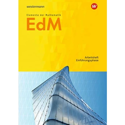 Abbildung von Elemente der Mathematik SII Ausgabe 2017 für Niedersachsen: Einführungsphase Arbeitsheft mit Lösungen: Sekundarstufe 2