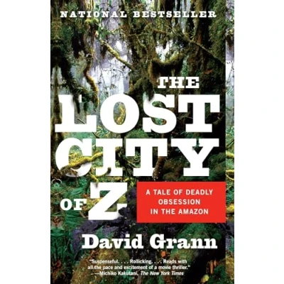 Abbildung von the Lost City of Z: A Tale Deadly Obsession in Amazon (Vintage Departures)