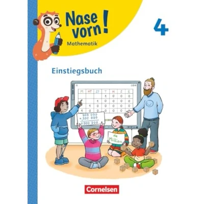 Abbildung von Nase vorn! Lehrwerk für Mathematik Ausgabe 2023 4. Schuljahr: Einstiegsbuch