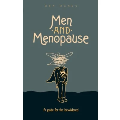 Abbildung von Men and Menopause: A guide for the bewildered