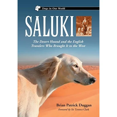 Abbildung von Saluki: the Desert Hound and English Travelers Who Brought It to West (Dogs in Our World)