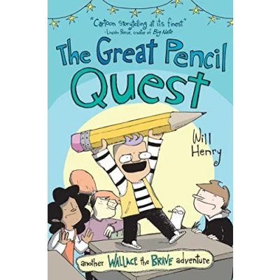 Abbildung von the Great Pencil Quest: Another Wallace Brave Adventure (Volume 5)