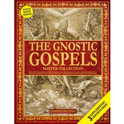 Abbildung von The Gnostic Gospels Master Collection: Rejected Gospel of Mary Magdalene, Thomas, Truth, Judas, Peter, Philip, Pistis Sophia and More. Includes 22 ... Bible Collection)