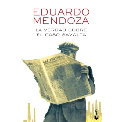 Abbildung von La verdad sobre el caso Savolta (Biblioteca Eduardo Mendoza)