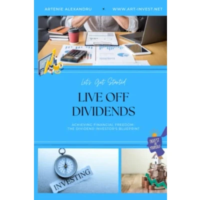 Abbildung von Live Off Dividends: Achieving Financial Freedom. The Dividend Investor&#039;s Blueprint