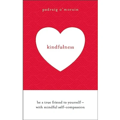 Abbildung von Kindfulness: Be a true friend to yourself with mindful self compassion