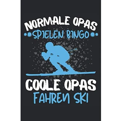 Abbildung von COOLE OPAS FAHREN SKI!: Notizbuch A5, 120 Seiten, LINIERT Lustiges Ski Spruch Motiv für Skifahrer! Super als Notizbuch, Planer, Tagebuch, Trainingsbuch geeignet! Geschenkidee