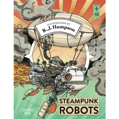 Abbildung von Steampunk Robots Coloring Book (R.J. Hampson Books)