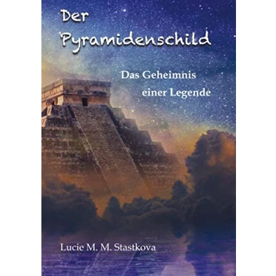 Abbildung von Der Pyramidenschild: Das Geheimnis einer Legende