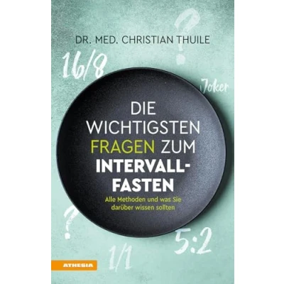 Abbildung von Die wichtigsten Fragen zum Intervallfasten: Alle Methoden und was Sie darüber wissen sollten