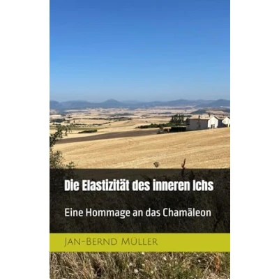 Abbildung von Die Elastizität des inneren Ichs: eine Hommage an das Chamäleon