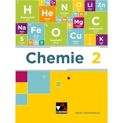 Abbildung von Chemie neu Berlin/Brandenburg / 2: Sekundarstufe I für die 9. und 10. Jahrgangsstufe (Chemie Berlin/Brandenburg: I)