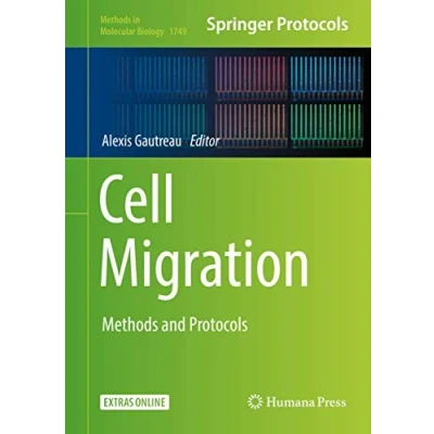 Abbildung von Cell Migration: Methods and Protocols (Methods in Molecular Biology, 1749, Band 1749)
