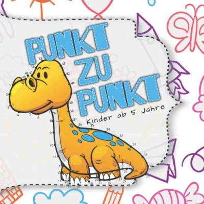 Abbildung von Punkt zu Punkt: das Kinder ab 5 ein Lernspiele für 6 Jahren, finde und verbinde Rätselheft Malbuch in einem.